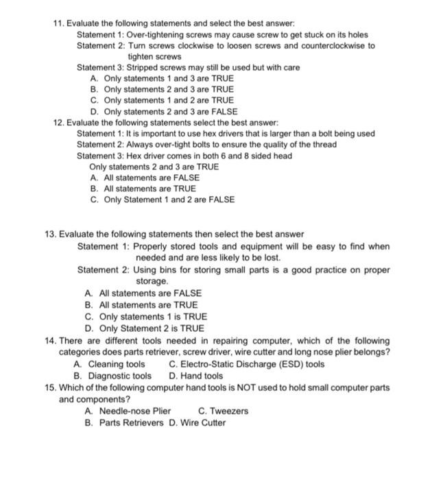 Solved 11. Evaluate the following statements and select the