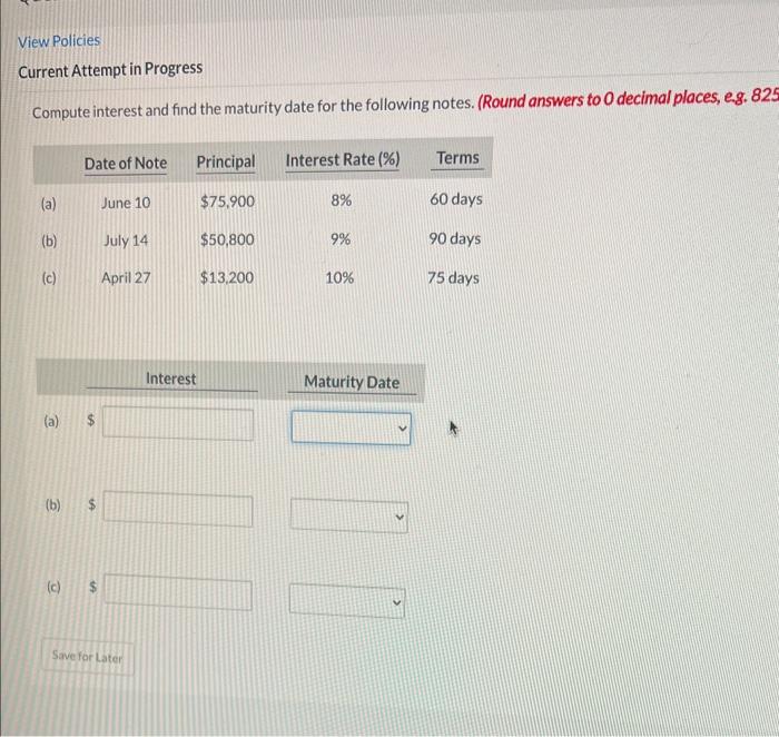  Solved Compute Interest And Find The Maturity Date For T
