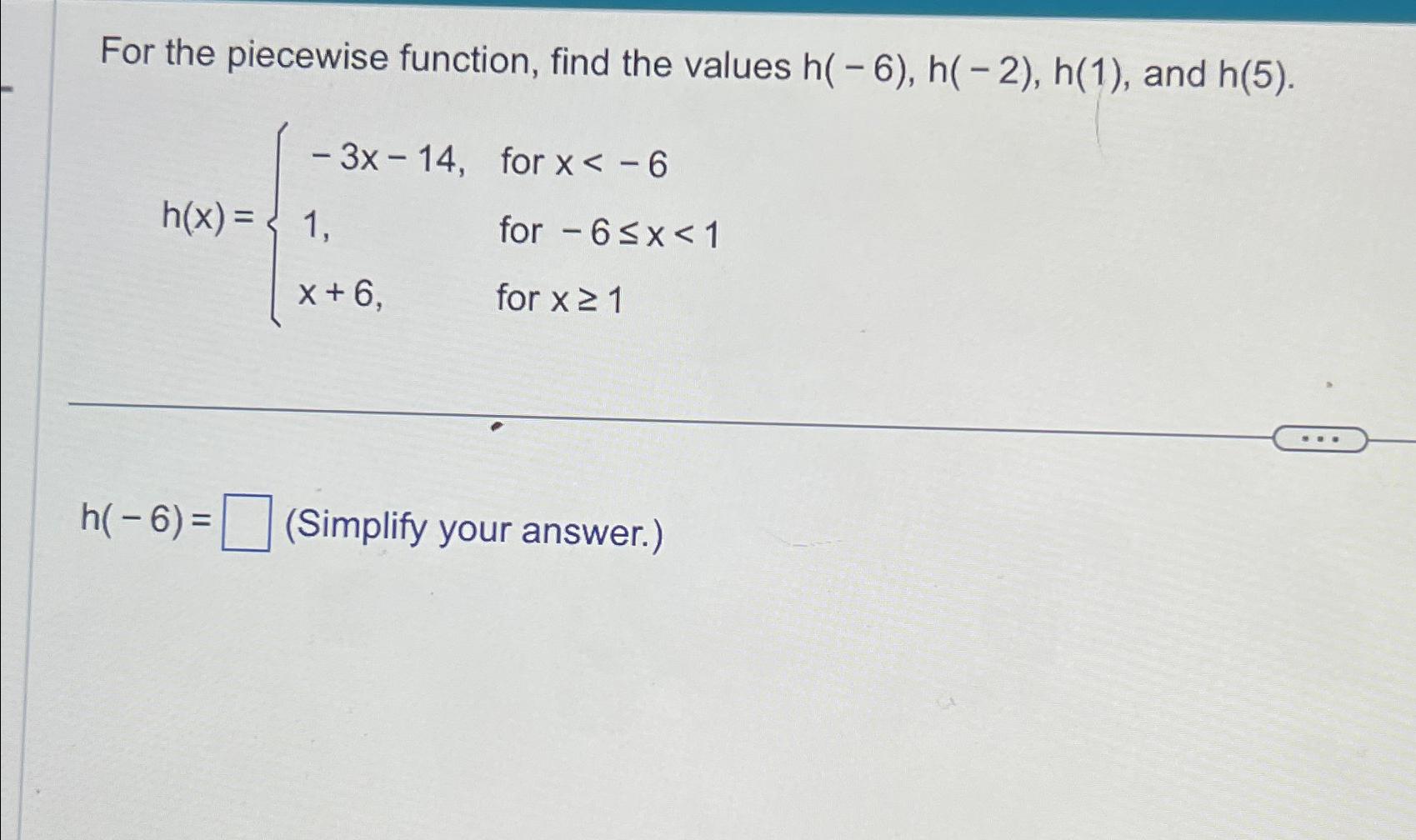 Solved For The Piecewise Function, Find The Values | Chegg.com