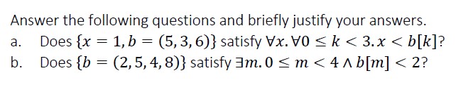 Solved Answer The Following Questions And Briefly Justify | Chegg.com