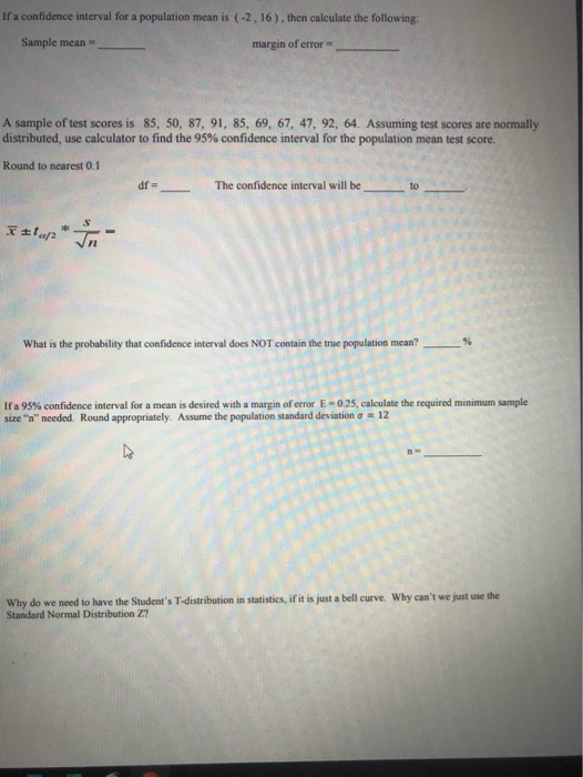 Solved 4 If A Confidence Interval For A Population Mean Is Chegg Com