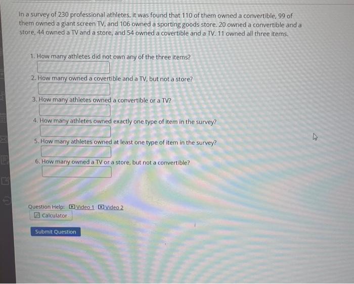 Solved In a survey of 230 professional athletes, it was | Chegg.com