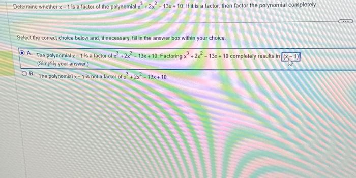 x 1 is a factor of the polynomial