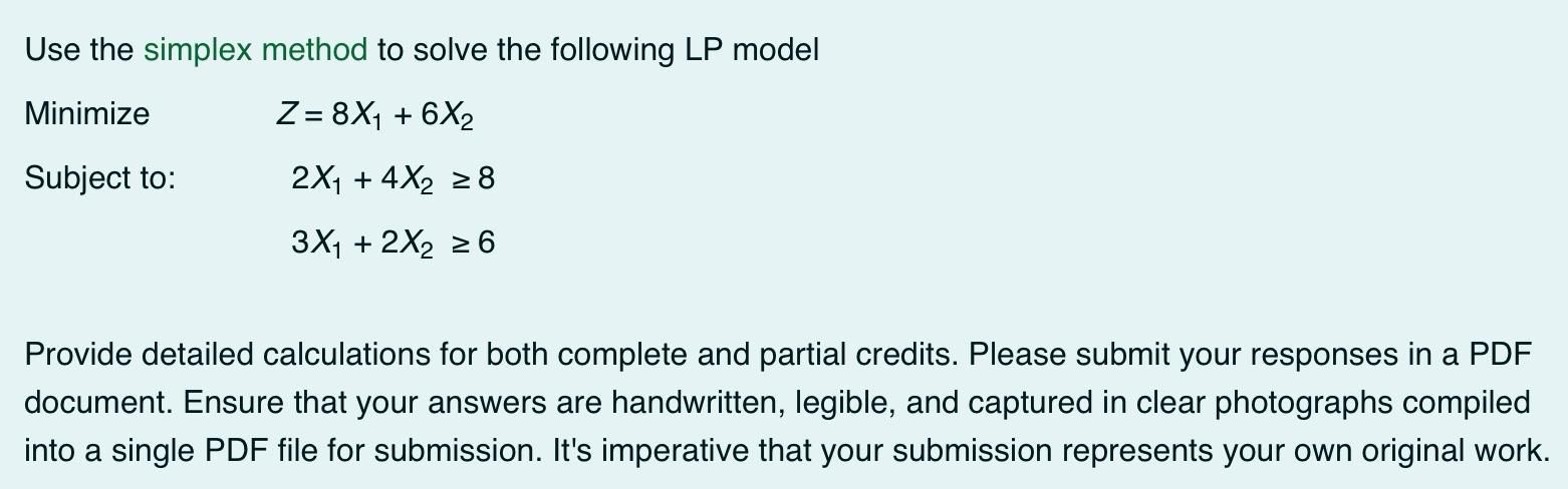 Solved Use the simplex method to solve the following LP | Chegg.com