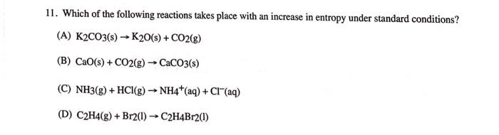 Solved 11. Which of the following reactions takes place with | Chegg.com