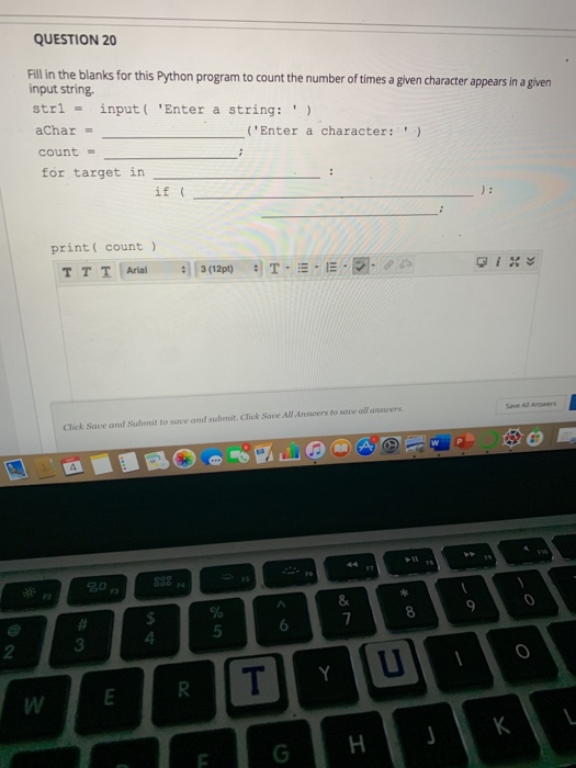 Solved QUESTION 20 Fill in the blanks for this Python | Chegg.com