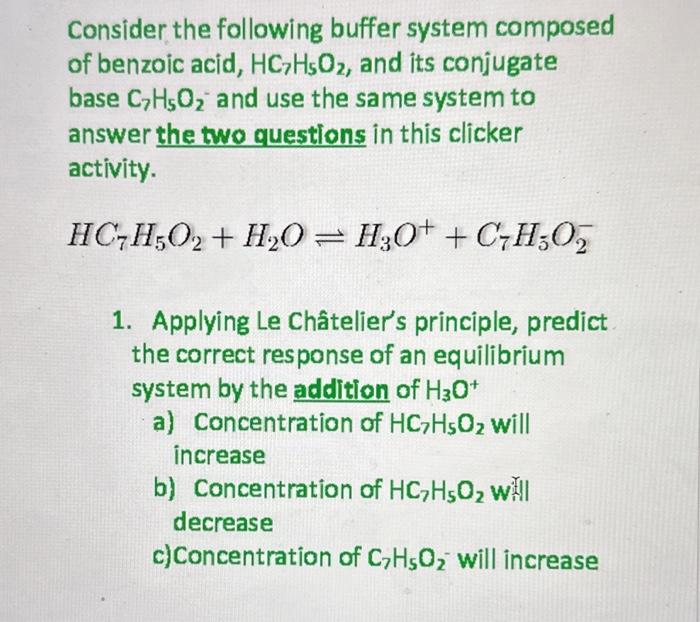 Consider the following buffer system composed of benzoic acid, \( \mathrm{HC}_{7} \mathrm{H}_{5} \mathrm{O}_{2} \), and its c