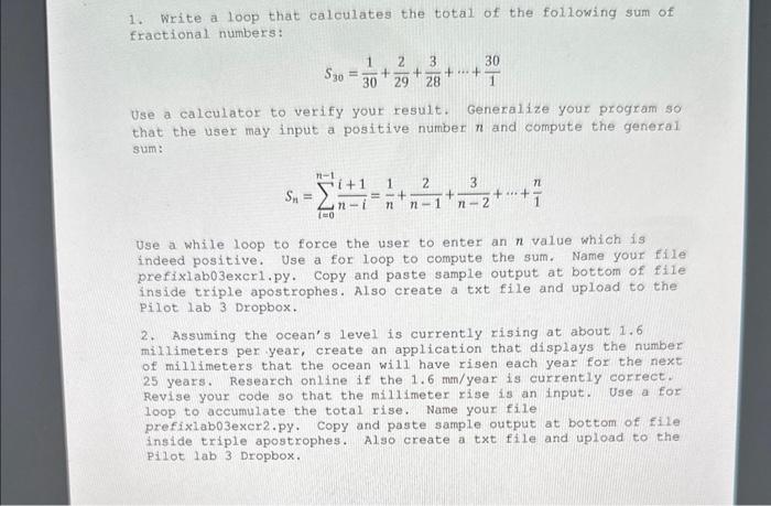 Solved 1. Write a loop that calculates the total of the | Chegg.com