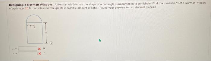 Solved Designing a Norman Window A Norman window has the | Chegg.com