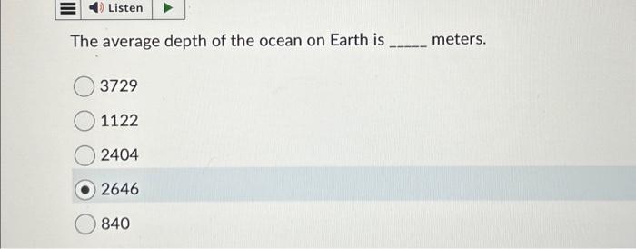 Solved Listen The average depth of the ocean on Earth is | Chegg.com