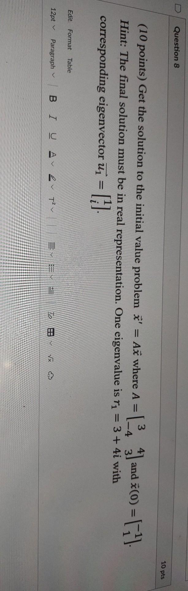 Solved Question 8 10 Pts 4 4 Hint: The Final Solution Must | Chegg.com