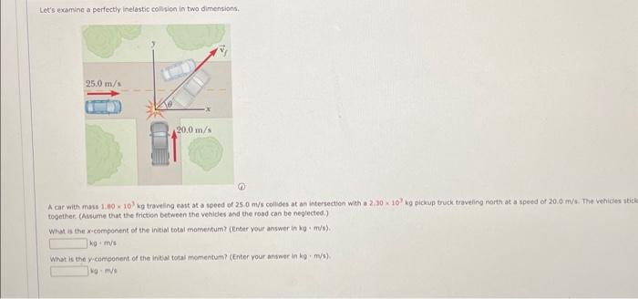 Solved Let's examine a perfectly inelastic collsion in two | Chegg.com