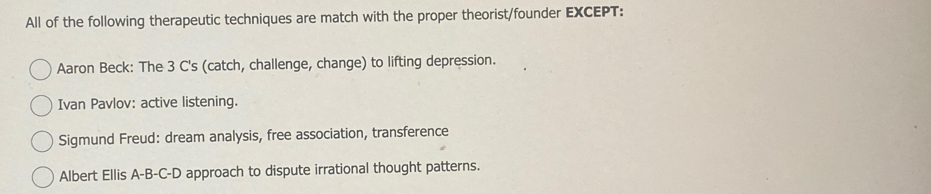 Solved All Of The Following Therapeutic Techniques Are Match | Chegg.com