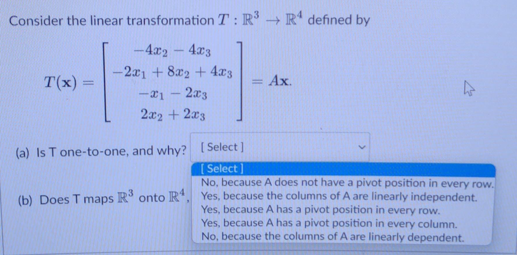 Solved Consider The Linear Transformation T R3→r4 Defined By