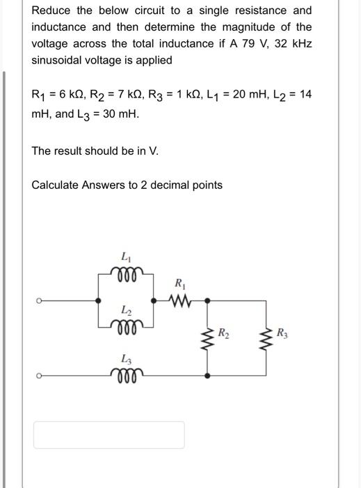 Solved Reduce the below circuit to a single resistance and | Chegg.com