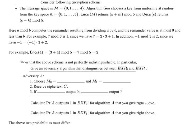 Solved Consider Following Encryption Scheme. • The Message | Chegg.com