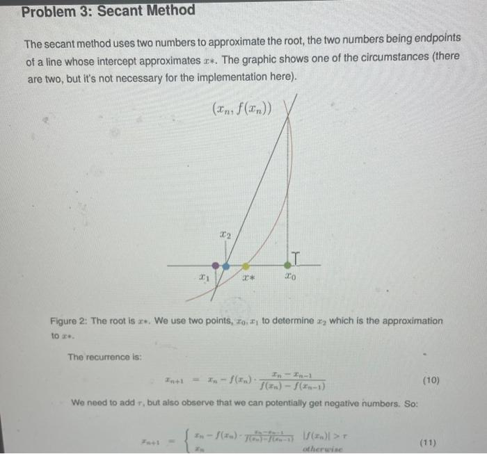 Solved The secant method uses two numbers to approximate the | Chegg.com