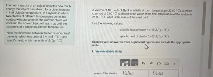 Solved The Heat Capacity Of An Object Indicates How Much | Chegg.com