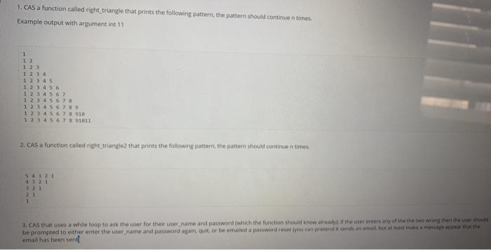 Solved 1. CAS a function called right_triangle that prints | Chegg.com