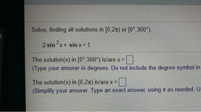 Solved Solve, finding all solutions in [0,2) or (0°, 360º). | Chegg.com