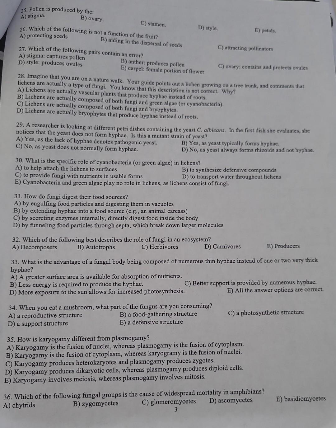 Solved 25. Pollen Is Produced By The: A) Stigma. B) Ovary. 