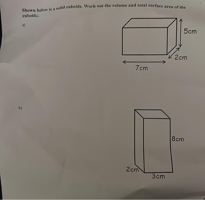 Solved Shown Below Is A Solid Cuboids Work Out The Volume