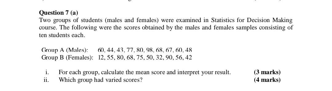 Solved Question 7 (a) Two groups of students (males and | Chegg.com
