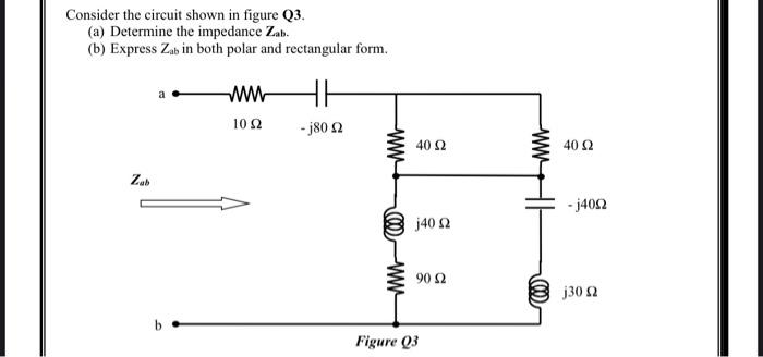 Solved Consider the circuit shown in figure Q3. (a) | Chegg.com