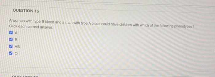 Solved QUESTION 16 A woman with type B blood and a man with | Chegg.com