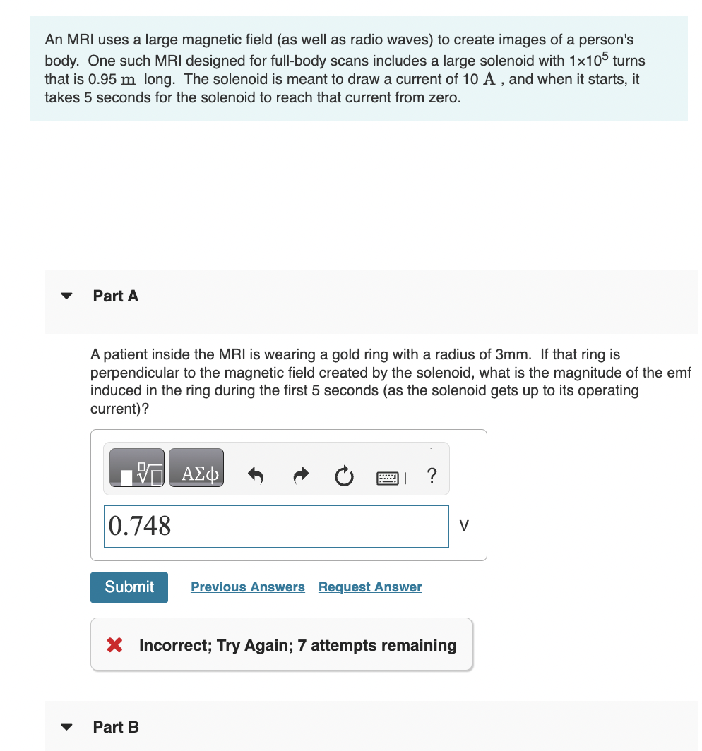 Solved Part AAn MRI uses a large magnetic field (as well | Chegg.com