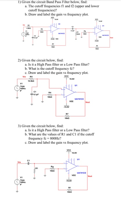 Solved 1) Given the circuit Band Pass Filter below, find: a. | Chegg.com