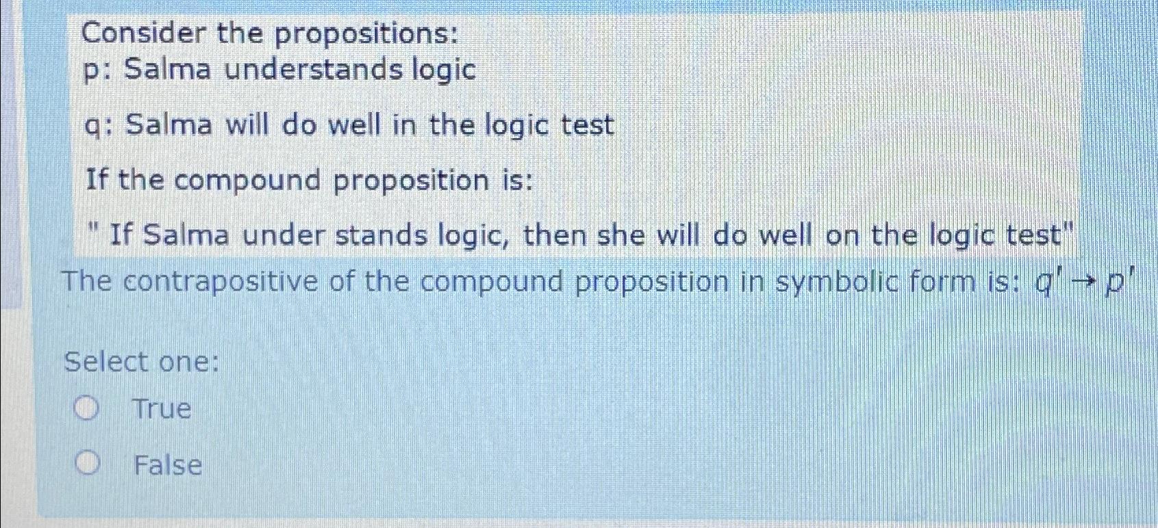 Solved Consider The Propositions:p ﻿: Salma Understands | Chegg.com