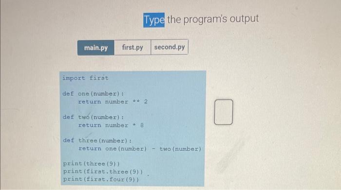 Solved Type the program's output sond.py import firat def | Chegg.com