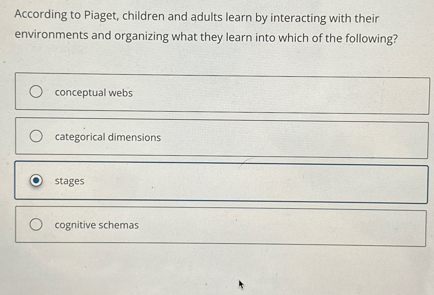 Solved According to Piaget children and adults learn by Chegg