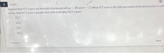 solved-suppose-that-act-scores-are-normally-distributed-with-chegg