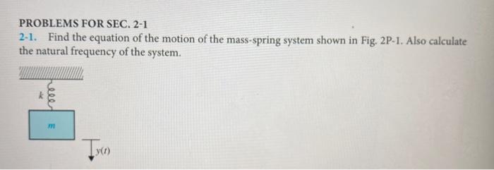 Solved PROBLEMS FOR SEC. 2-1 2-1. Find the equation of the | Chegg.com