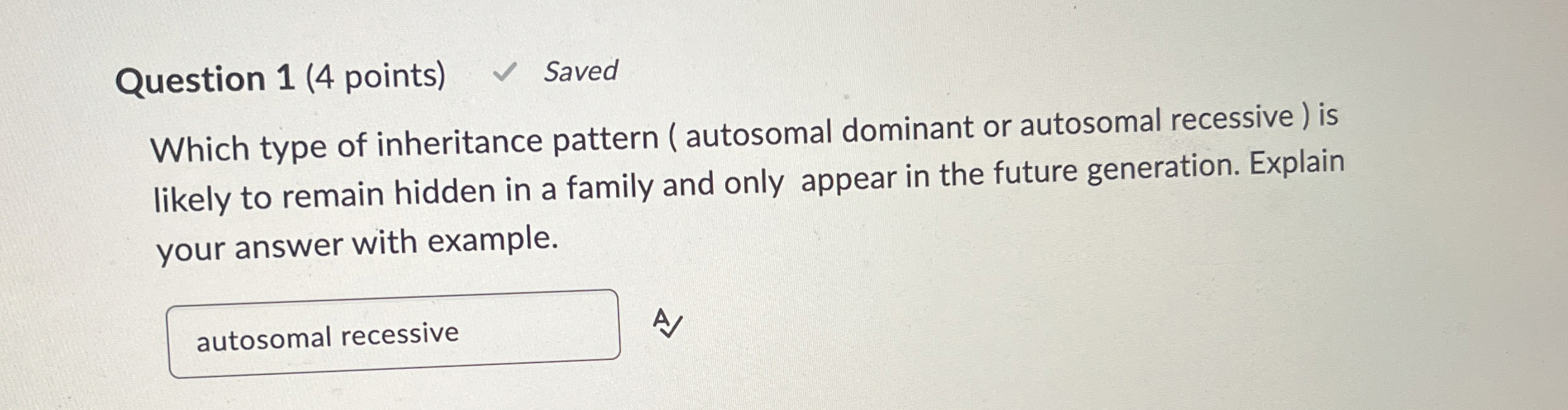 Solved Question 1 4 Points Saved Which Type Of Inherit