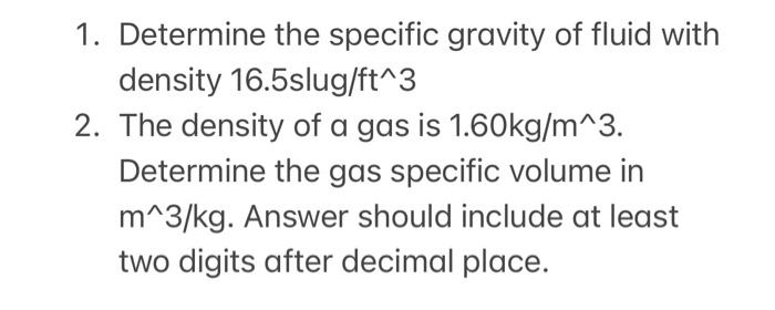 Solved 1. Determine the specific gravity of fluid with | Chegg.com