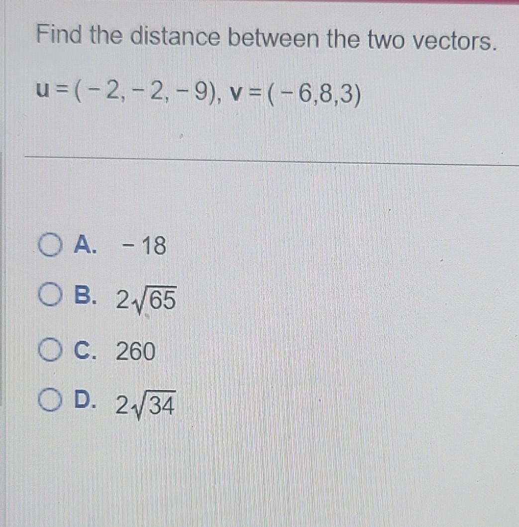 Solved Find the distance between the two vectors. | Chegg.com