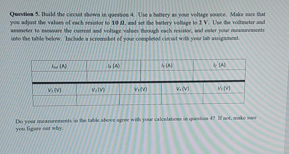 Solved Question 5. Build the circuit shown in question 4. | Chegg.com