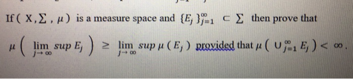 Solved Question is from Real Analysis. Give a detailed proof | Chegg.com