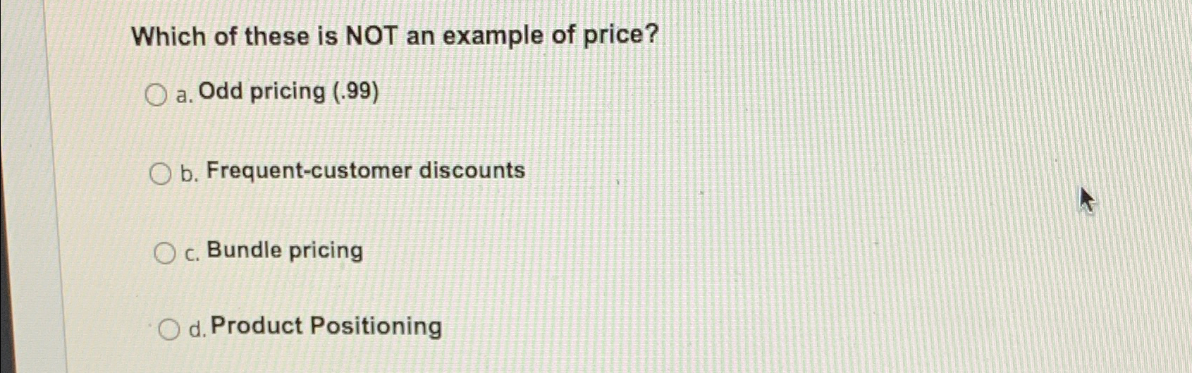 Solved Which of these is NOT an example of price?a. ﻿Odd | Chegg.com