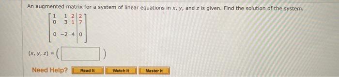 Solved An augmented matrix for a system of linear equations | Chegg.com