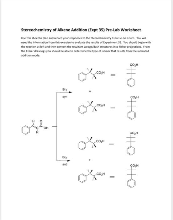 Stereochemistry Of Alkene Addition Expt 35 Pre Lab Worksheet