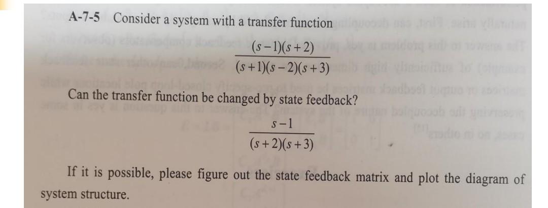 Solved A-7-5 Consider a system with a transfer function | Chegg.com