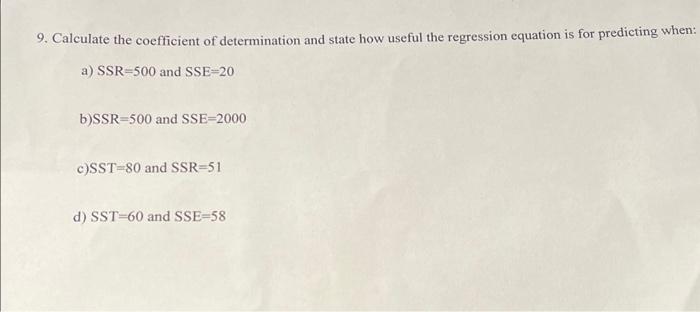 Solved 9. Calculate The Coefficient Of Determination And | Chegg.com