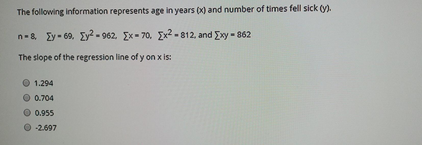 Solved The following information represents age in years (x) | Chegg.com