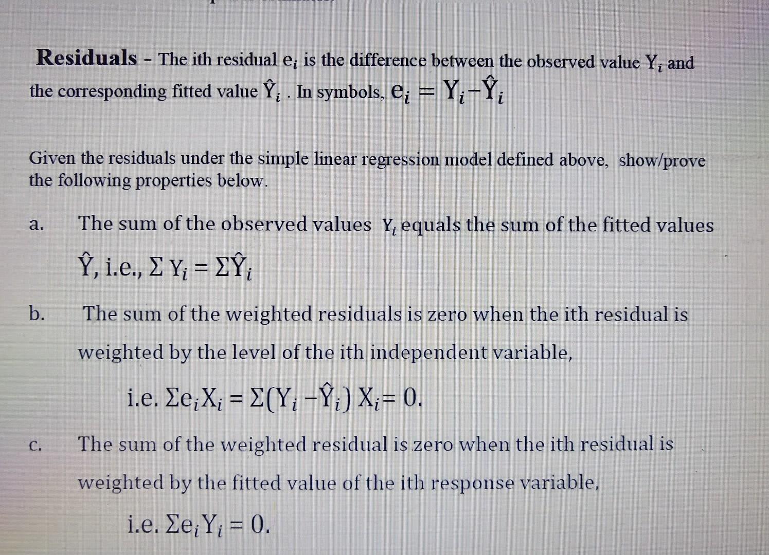 Solved Residuals - The ith residual ei is the difference | Chegg.com