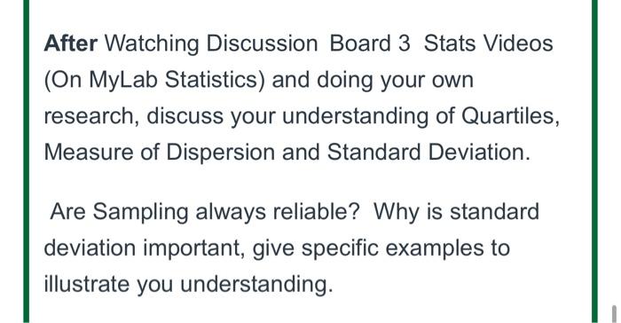 Solved After Watching Discussion Board 3 Stats Videos (On | Chegg.com