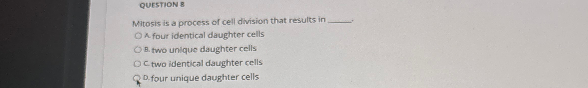 Solved QUESTION 8Mitosis is a process of cell division that | Chegg.com